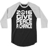 new years eve 2016 give peace a chance 3/4 Sleeve Shirt