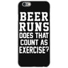 beer runs does that count as exercise funny iPhone 6/6s Case