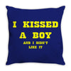 i kissed a boy Throw Pillow