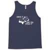 drive it like you stole it Tank Top