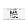 in a world full of grinches be a cindy lou who License Plate