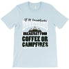 braakfast food coffee or campfires T-Shirt