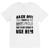 back off i have a crazy uncle and i'm not afraid to user him V-Neck Tee