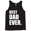 Best Dad Ever Tank Top