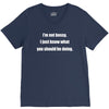 i'm not bossy i just know what you should be doing V-Neck Tee