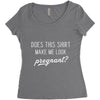 Does This Shirt Make Me Look Pregnant? Women's Triblend Scoop T-shirt