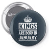 kings are born in january Pin-back button