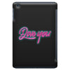 love you baby iPad Mini