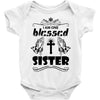 I Am One Blessed Sister Baby Onesie