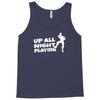 up all night playing battle gaming Tank Top
