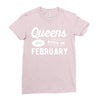 Queens are Born in February Ladies Fitted T-Shirt