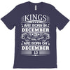 Real Kings Are Born On December 13 T-Shirt