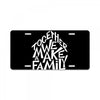 together we make a family 2 License Plate