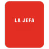la jefa Mousepad