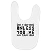 don't want none Baby Bibs