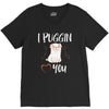 i puggin love you V-Neck Tee