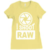 i shoot raw photography camera photograph Ladies Fitted T-Shirt