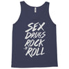 sex drugs rock n roll Tank Top