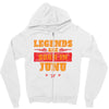 Legends Are Born In June Zipper Hoodie