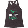 Daddysaurus Racerback Tank