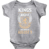 Kings Are Born In August But The Real Kings Are Born On August 9 Baby Onesie