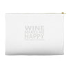 wine makes me happy you, not so much Accessory Pouches