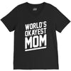 world's okayest mom funny V-Neck Tee