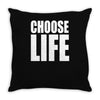 choose life Throw Pillow