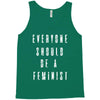 everyone should be feminist Tank Top
