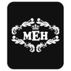 MEH. Mousepad