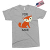 for fox sake Exclusive T-shirt