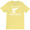 call me nighthawk step brothers T-Shirt