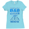 proud dad nurse Ladies Fitted T-Shirt