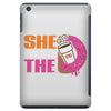 She Wants The D - Dunkin Donuts iPad Mini