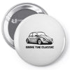drive rhe classic Pin-back button