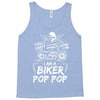 You Cant Scare Me I am Biker Pop Pop Tank Top