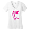 I Wear Pink For My Nana (Breast Cancer Awareness) Women's V-Neck T-Shirt