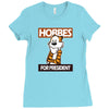 Hobbes For President Ladies Fitted T-Shirt