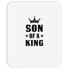 Father of a Prince-Son of a King Mousepad