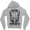 Never Underestimate Dog Rescuer Who Was Born May Zipper Hoodie