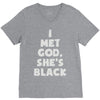 i met god she's V-Neck Tee