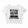 Just One More Skateboard I Promise Crop Top