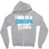 i may be a mechanic Zipper Hoodie