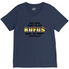 You Guys Want to Get Rufus Back, or What V-Neck Tee
