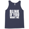 blink if you want me t shirt new funny college humor tee cool hilariou Tank Top