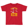 training to be gym master Toddler T-shirt