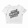 worlds okayest boyfriend Crop Top