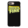 this is fine iPhone 8 Plus