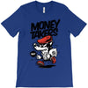 money takers T-Shirt