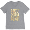 hey you guys V-Neck Tee